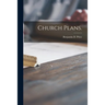 Church Plans.