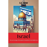 Israel: The Last Vestige of European Colonialism in the Middle East