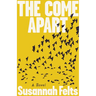 The Come Apart