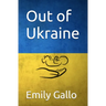 Out of Ukraine