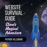 Website Survival Guide: Steve's Magical Adventure