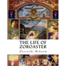 The Life of Zoroaster