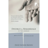 Divorce and Remarriage in the Church: Biblical Solutions for Pastoral Realities
