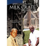 Epiphany on the Milk Crate