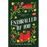 Enthralled By You: A Quirky Vampire Romance