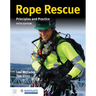 Rope Rescue: Principles and Practice, 5e