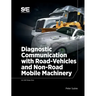 Diagnostic Communication with Road-Vehicles and Non-Road Mobile Machinery