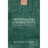 Nationalism and Subjectivity: East Asian Experiences