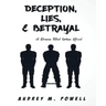 Deception Lies And Betrayal: A Drama Filled Urban Novel