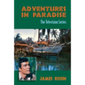 Adventures in Paradise: The Television Series (Revised Edition)