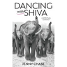 Dancing with Shiva: A Spirituality Journey