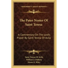 The Pater Noster of Saint Teresa: A Commentary on the Lord's Prayer by Saint Teresa of Avila