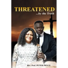 Threatened...by the Truth