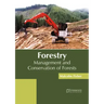 Forestry: Management and Conservation of Forests