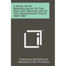 A Diary With Reminiscences Of The War And Refugee Life In The Shenandoah Valley, 1860-1865