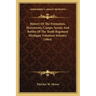 History of the Formation, Movements, Camps, Scouts and Battles of the Tenth Regiment Michigan Volunteer Infantry (1864)