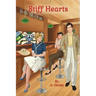 Stiff Hearts