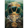 Twenty-Thousand Leagues Under the Sea (Reader's Library Classics)
