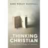 The Thinking Christian: Twenty-Three Pathways of Awareness