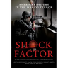 Shock Factor: American Snipers in the War on Terror