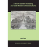 A Jesuit Garden in Beijing and Early Modern Chinese Culture