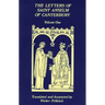The Letters of Saint Anselm of Canterbury: Volume 1 Letters as Prior and Abbot of Bec (1070-1092) Volume 96