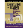 Regionalism and Realism: A Study of Governments in the New York Metropolitan Area