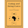 Eating and Being Eaten: Cannibalism as Food for Thought