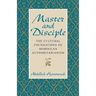 Master and Disciple: The Cultural Foundations of Moroccan Authoritarianism