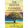 The Master Cleanser: With Special Needs and Problems