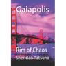 Gaiapolis: Rim of Chaos