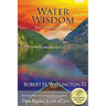 Water Wisdom Part 1: A Journey of Discovery