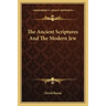 The Ancient Scriptures and the Modern Jew