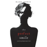 The Perfect Smile (A Jessie Hunt Psychological Suspense Thriller-Book Four)