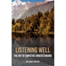 Listening Well: The Art of Empathic Understanding