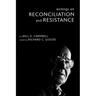 Writings on Reconciliation and Resistance