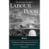 Labour and the Poor Volume VIII: Wales, The Mining and Manufacturing Districts