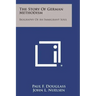 The Story of German Methodism: Biography of an Immigrant Soul