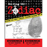 Solving the Zodiac: The Zodiac Killer Case Files