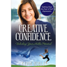 Creative Confidence: Unlocking Your Hidden Potential