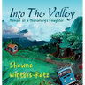 Into The Valley: Memoir of a Missionary's Daughter