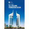 Tall Building Foundation Design