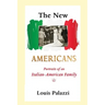 The New Americans: Portraits of an Italian-American Family