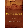 Parchment: First in the Parchment Chronicles