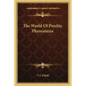 The World of Psychic Phenomena