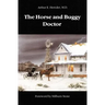 The Horse and Buggy Doctor