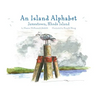 An Island Alphabet: Jamestown, Rhode Island