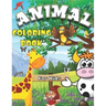 Animal Coloring Book for Kids: Color and Learn Animal's Name, The Best Gift for Children Who Extremely Love animals,