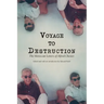 Voyage To Destruction: The Moroccan Letters of Alfred Chester