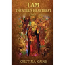 I Am the Soul's Heartbeat Volume 3: Buddha's Eightfold Path in the Gospel of St John
